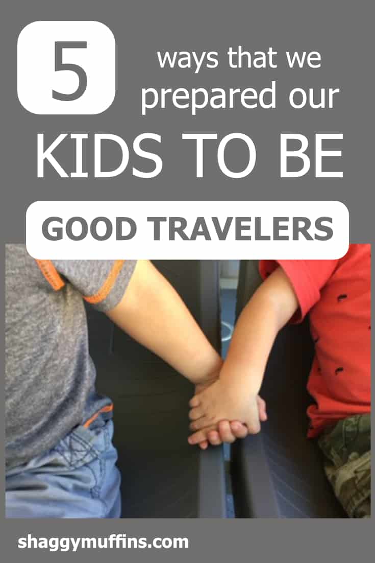 5 ways we prepared our Kids to be good travelers pin