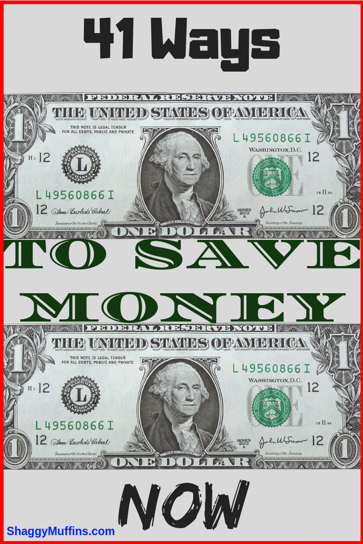 41 Ways to save money now