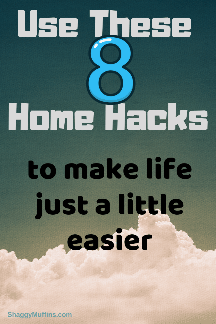 8 home hacks to make life easier