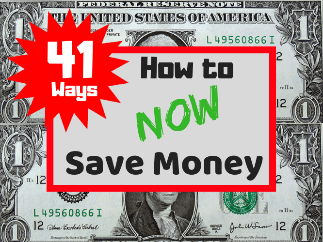 How to save money 41 ways