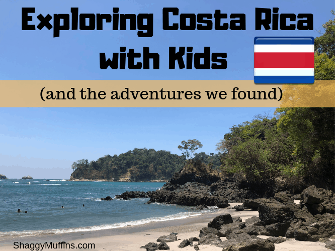 Exploring Costa Rica with Kids